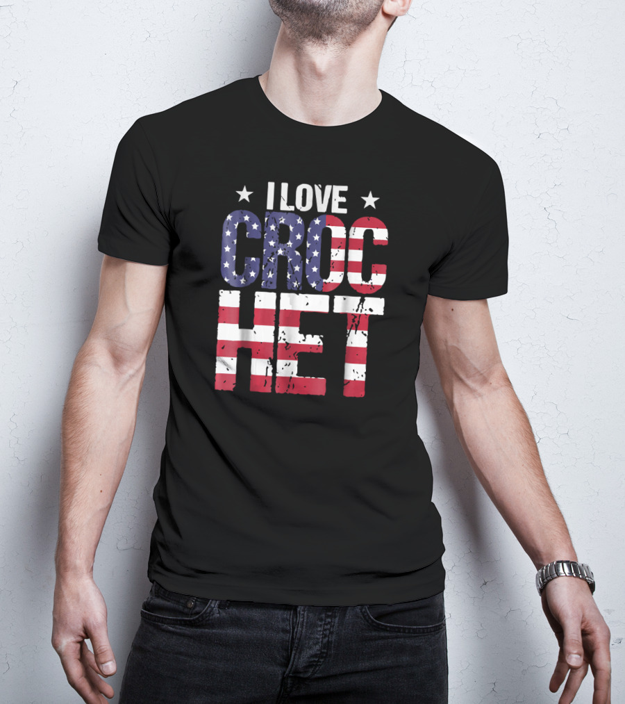 I Love American Crochet Crocheter Crochet Love T-Shirt