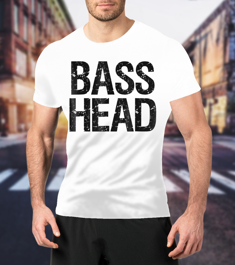 Bass Head EDM Dubstep Trap Basshead T-Shirt
