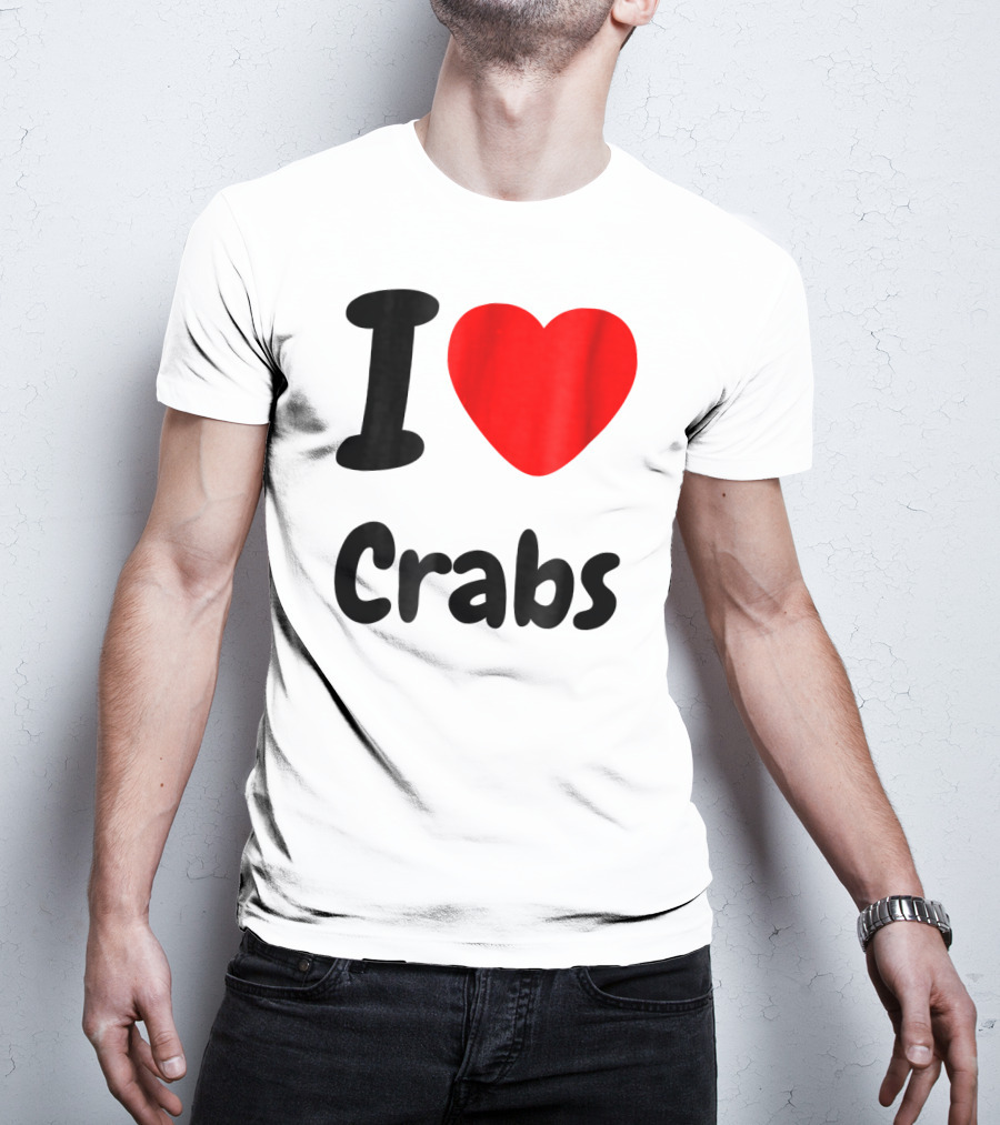 I Love Crabs Heart <3 Funny Crab T-Shirt