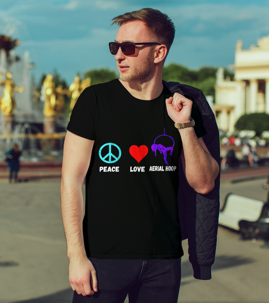 Peace Love Aerial Hoop Lyra Silk Dancers Swin T-Shirt