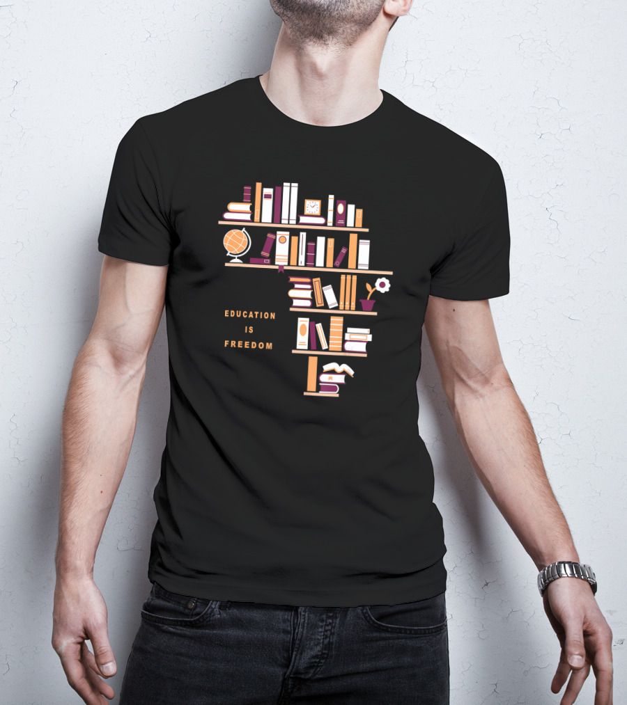 Africa Education Is Freedom Book Shelf Library Globe T-Shirt