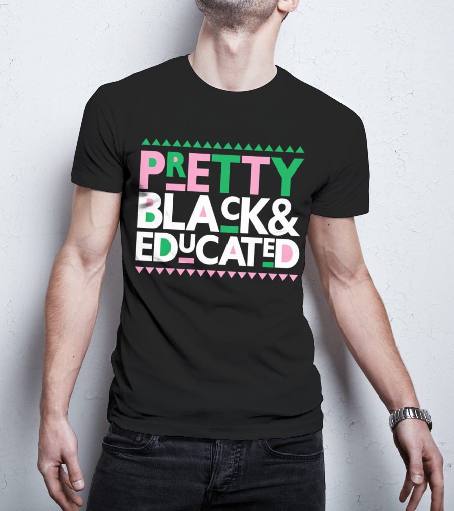 Pretty Black And Educated AKA Sorority T-Shirt