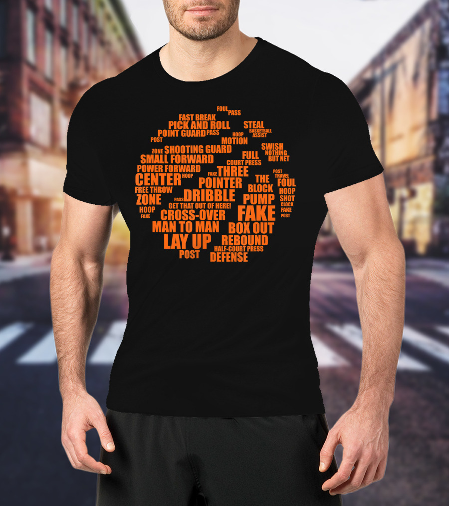 Basketball Terms Motivational Word Cloud Lay Up Dribble Fake Defense Center Three Pointer T-Shirt