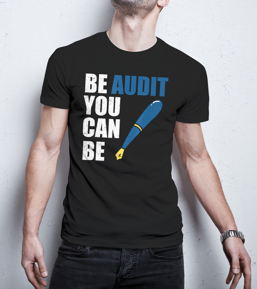 Be Audit You Can Be Funny Accountant Humor Baseball Bat T-Shirt