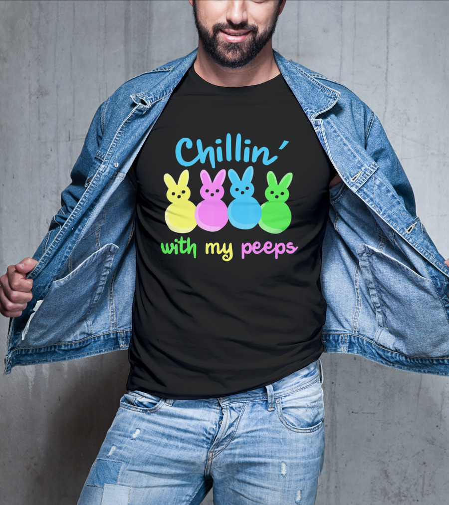 Chillin With My Peeps Easter Day Bunny Marshmallows T-Shirt