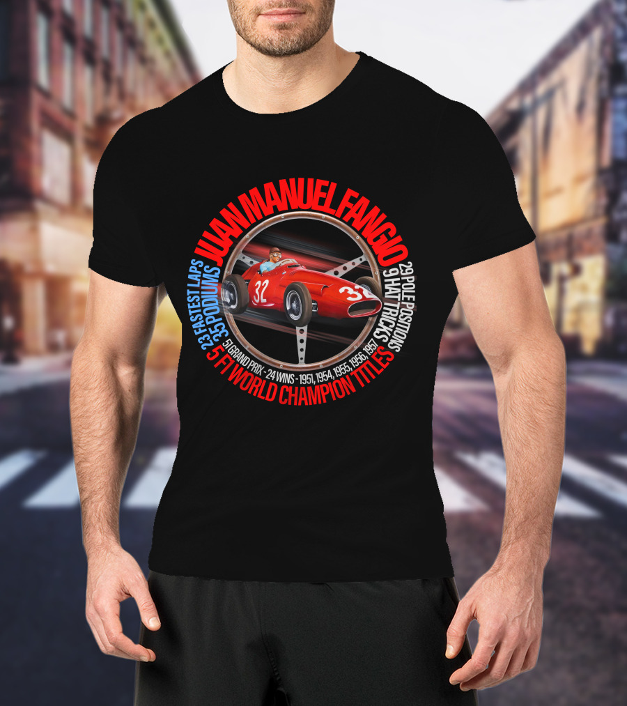 Juan Manuel Fangio 5 F1 World Champion Titles 24 Wins 1951 1954 1955 1956 1957 T-Shirt