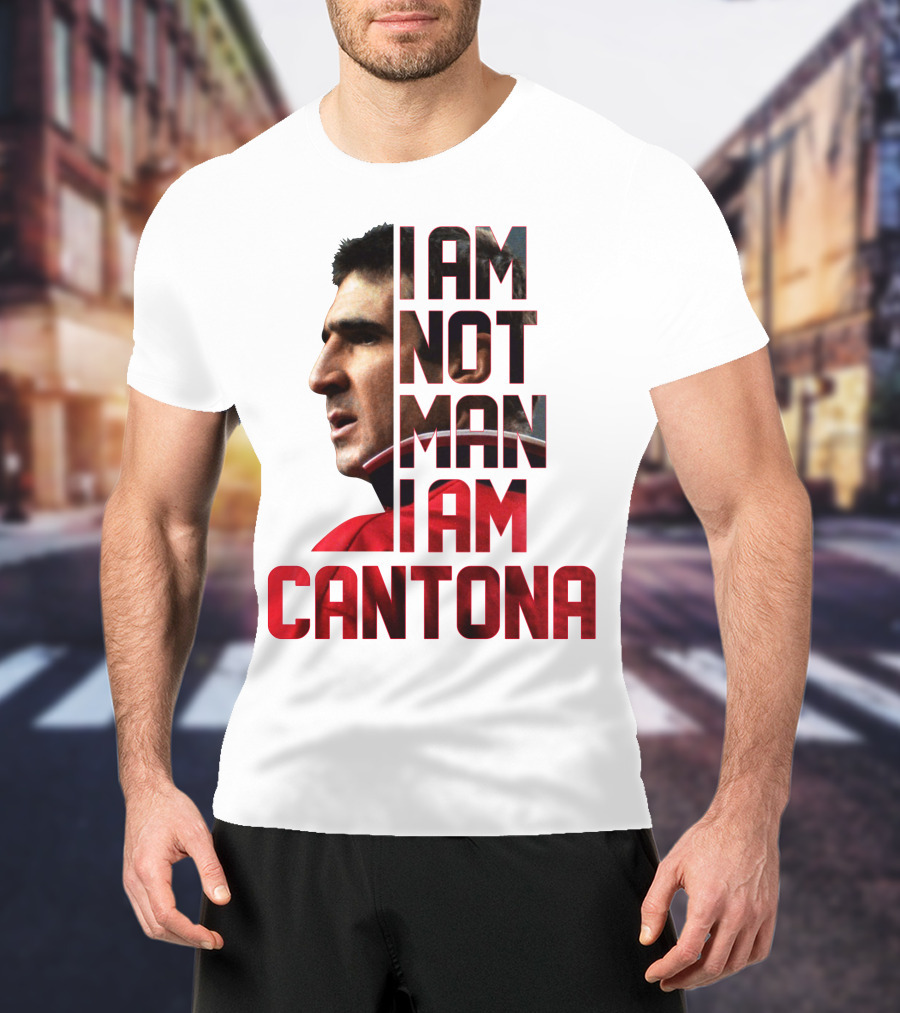 I AM NOT MAN I AM CANTONA Football Legend Iconic Image T-Shirt