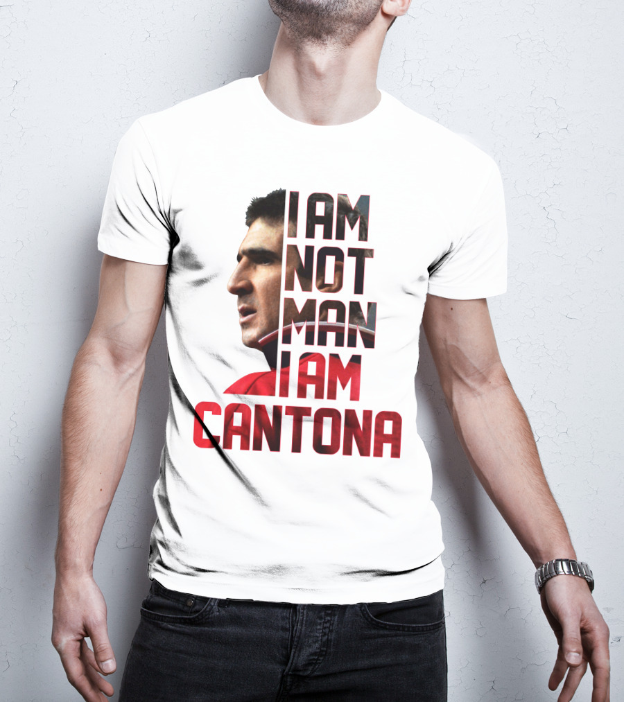 I AM NOT MAN I AM CANTONA Football Legend Iconic Image T-Shirt