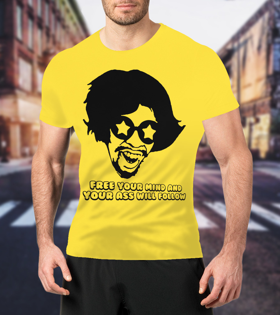 Free Your Mind And Your Ass Will Follow Funkadelic Bootsy Collins T-Shirt