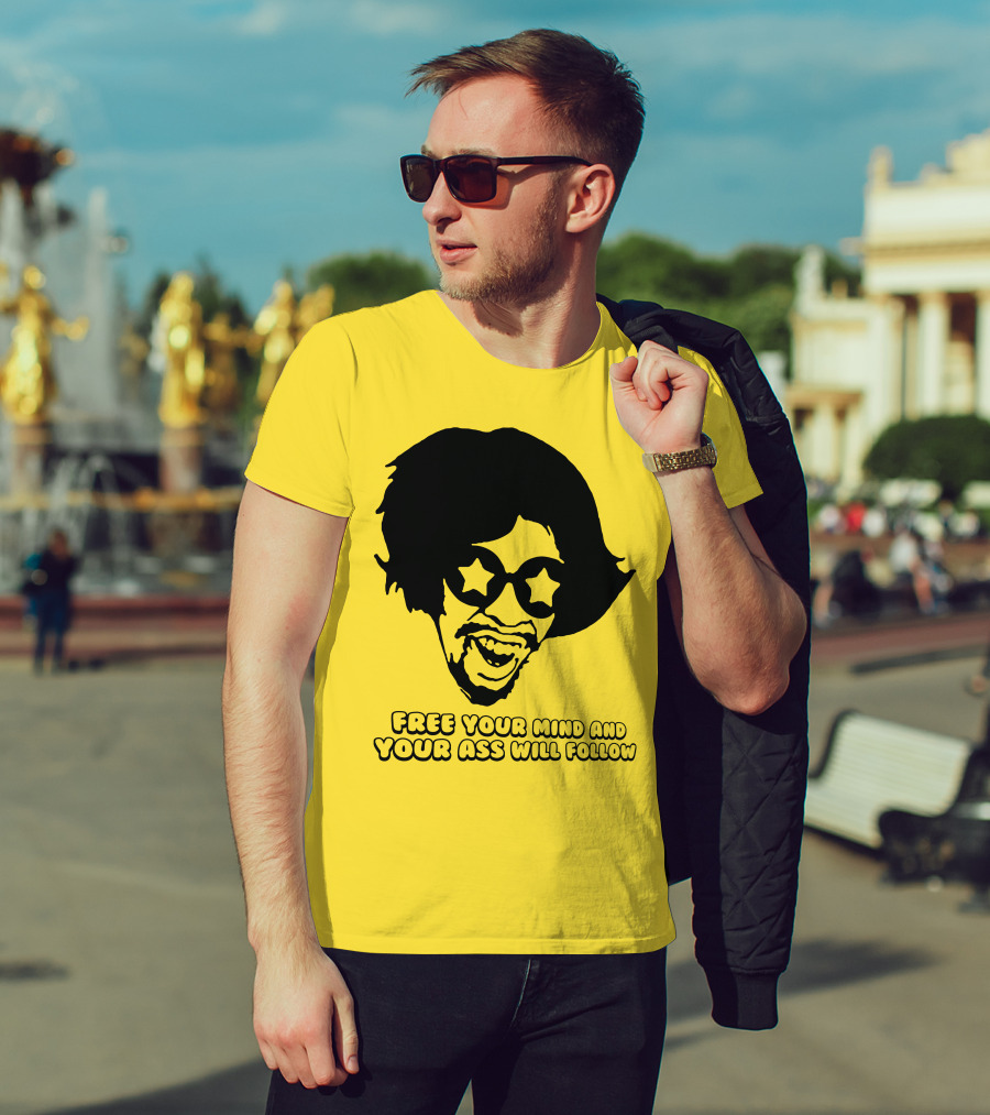Free Your Mind And Your Ass Will Follow Funkadelic Bootsy Collins T-Shirt