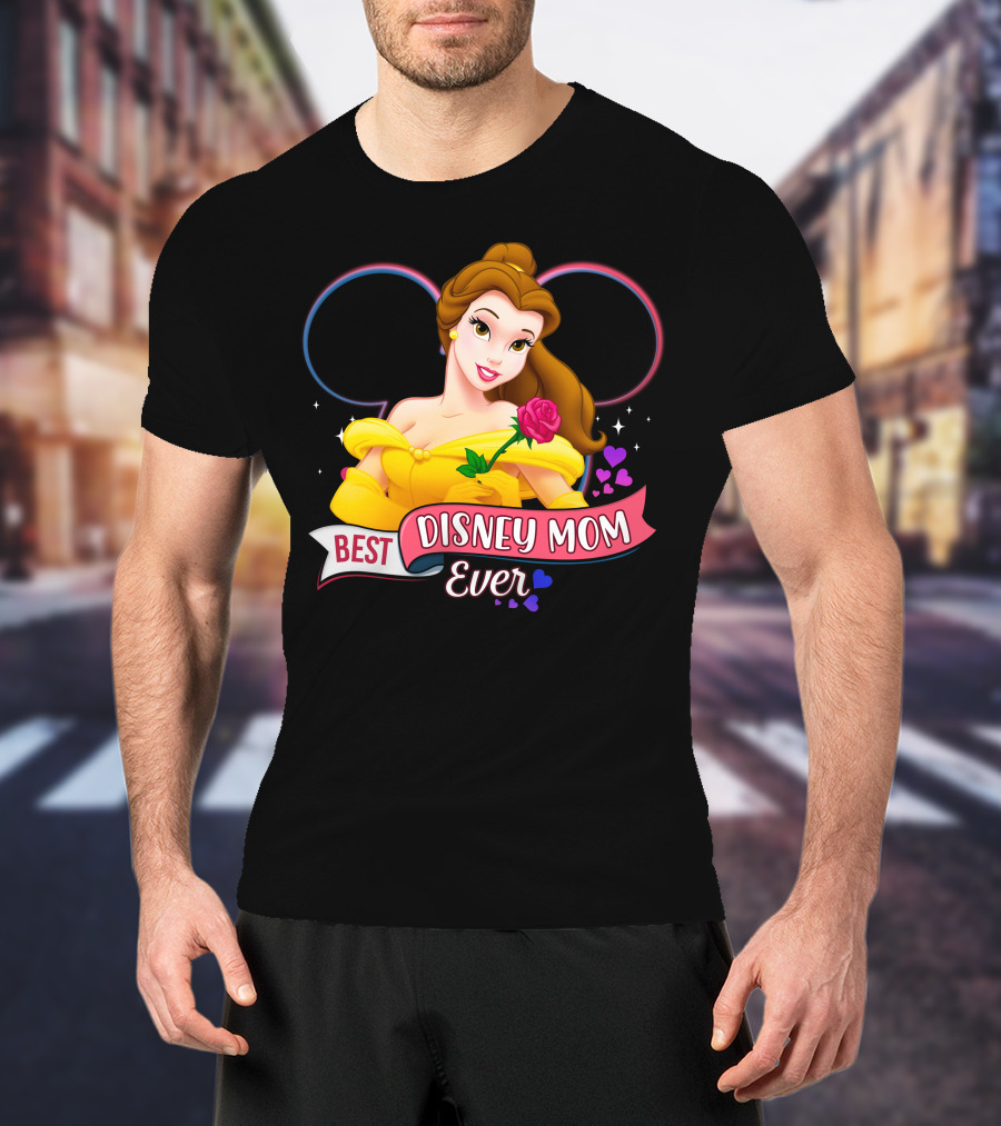 Best Disney Mom Ever Belle With Hearts And Rose T-Shirt