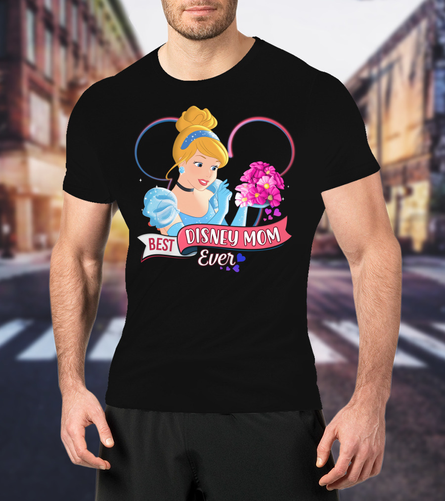 Best Disney Mom Ever Cinderella Flowers Hearts T-Shirt