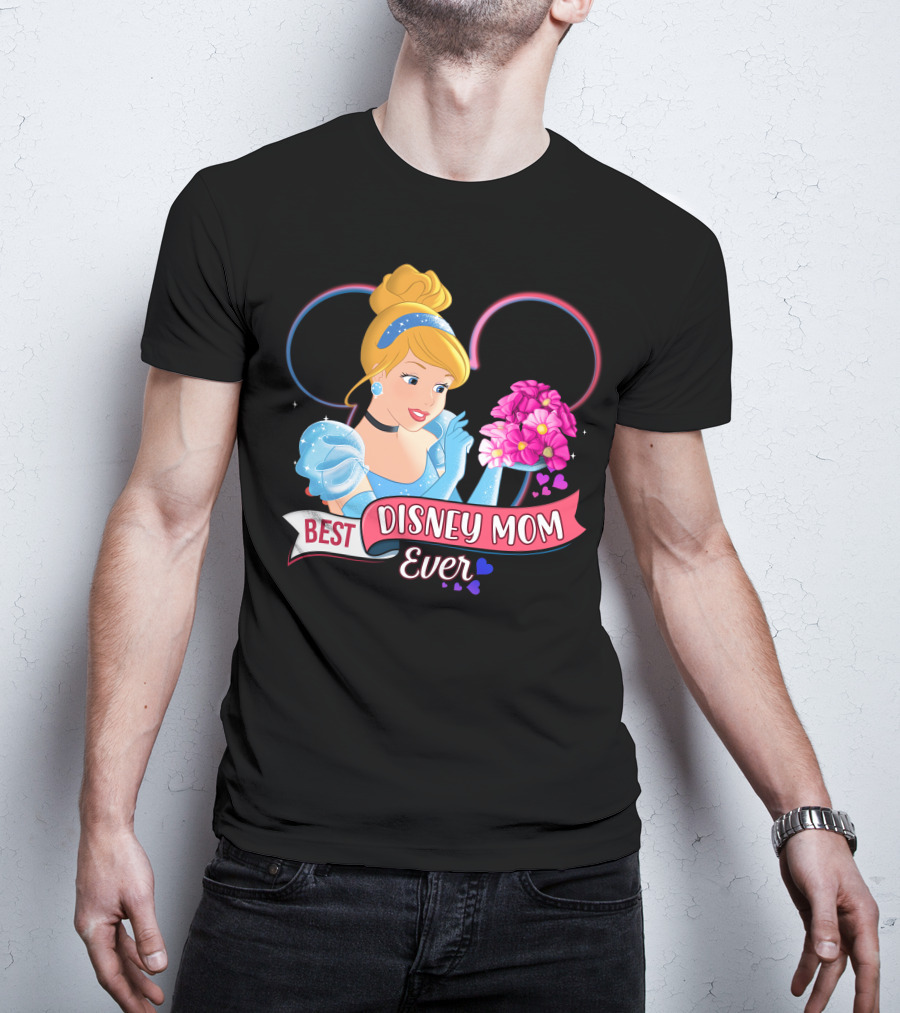 Best Disney Mom Ever Cinderella Flowers Hearts T-Shirt