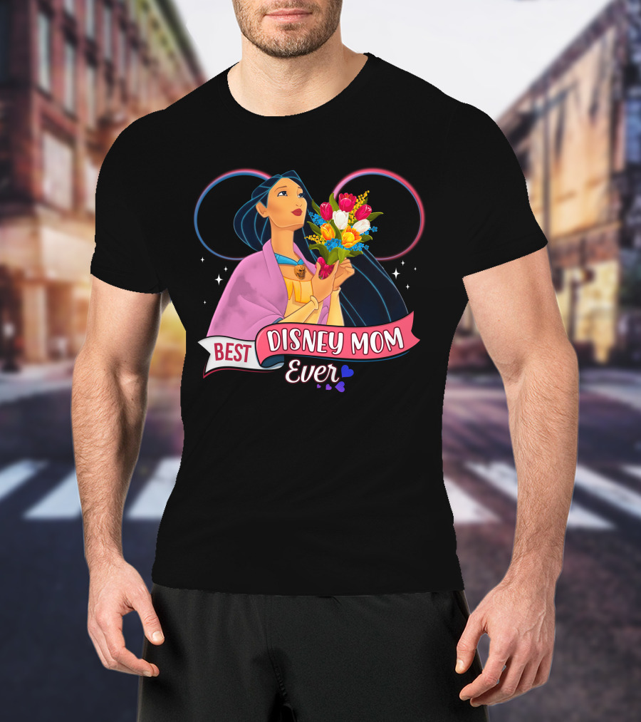 Best Disney Mom Ever Pocahontas Flowers Hearts Stars T-Shirt