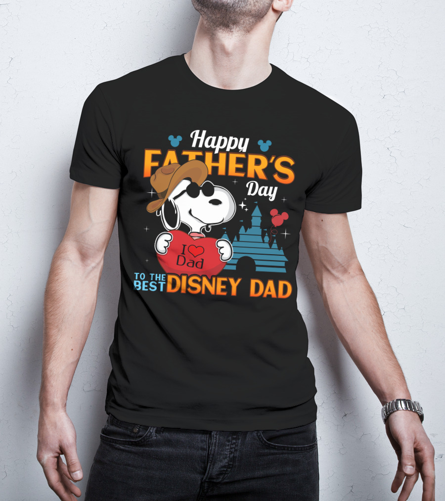 Happy Father's Day To The Best Disney Dad T-Shirt