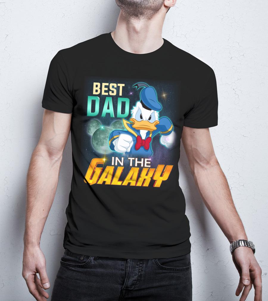 Best Dad Donald IN The Galaxy T-Shirt