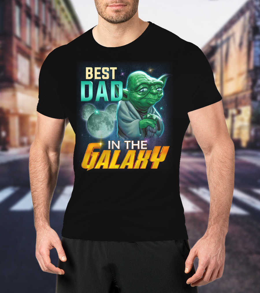 Best Dad Yoda IN The Galaxy T-Shirt