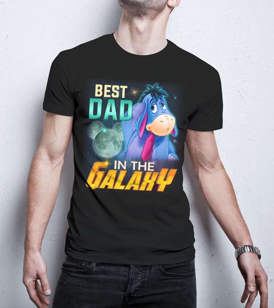 Best Dad Eeyore IN The Galaxy T-Shirt