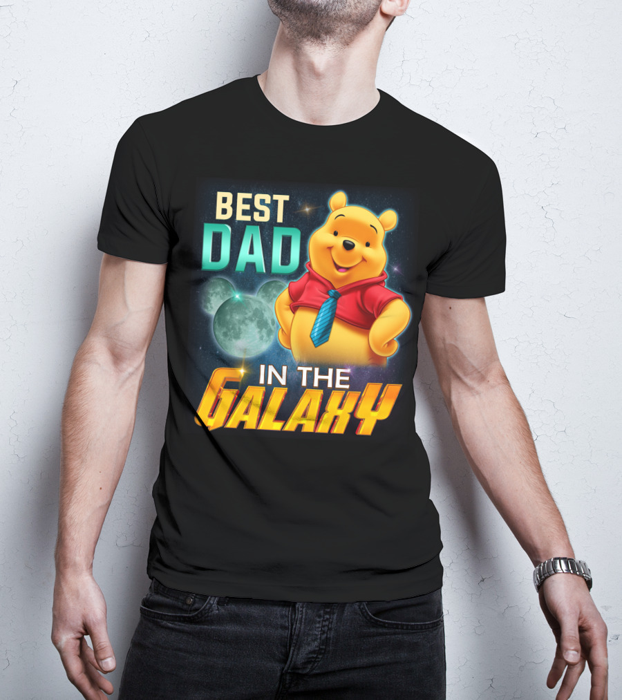 Best Dad IN The Galaxy Pooh T-Shirt