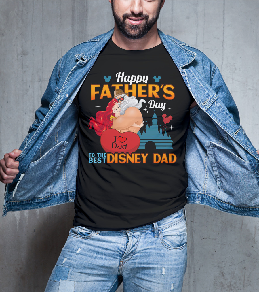 Happy Father's Day To The Best Disney Dad T-Shirt
