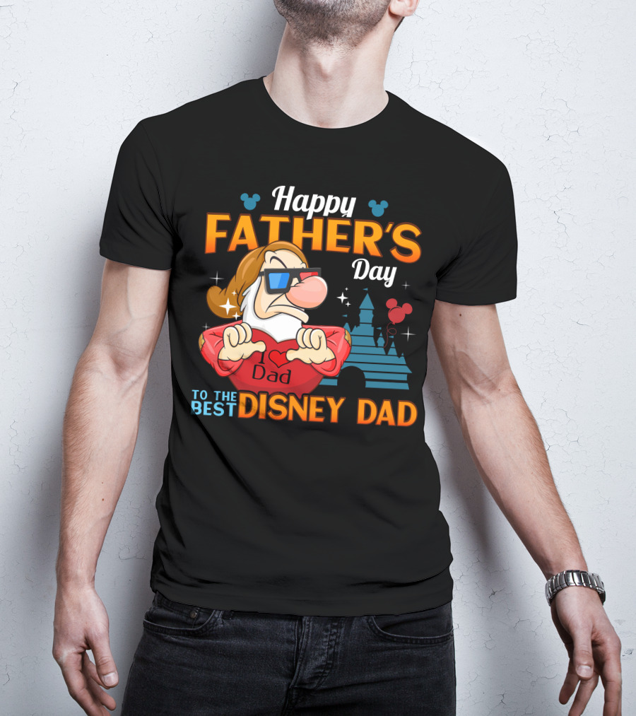 Happy Father's Day To The Best Disney Dad Grumpy T-Shirt