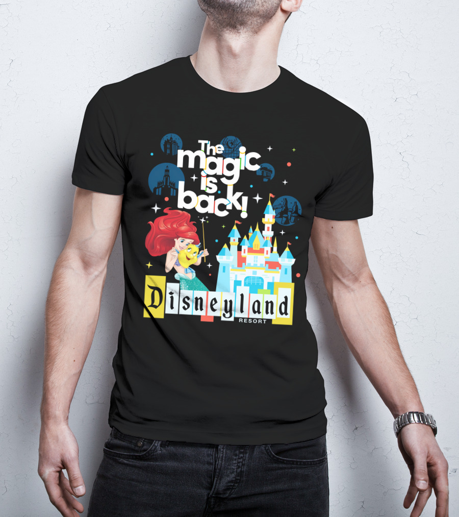The Magic Is Back Ariel Disneyland Resort T-Shirt