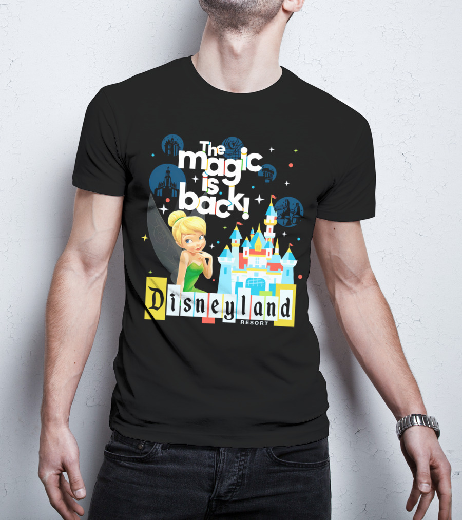 The Magic Is Back Tinker Bell Disneyland Resort T-Shirt