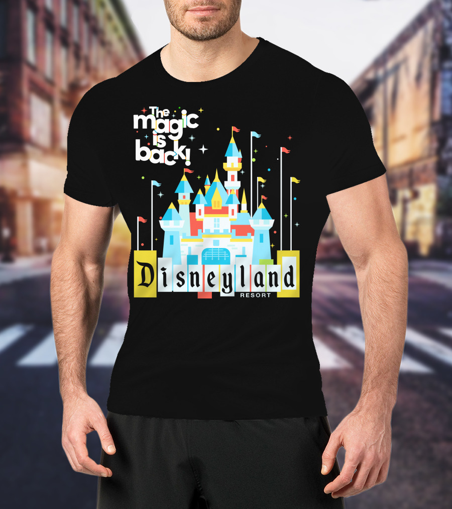 The Magic Is Back Disneyland Resort T-Shirt