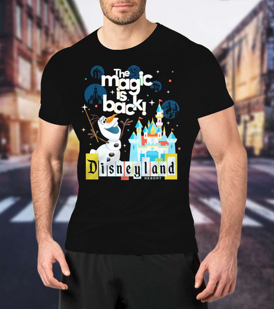 The Magic Is Back Olaf Disneyland Resort T-Shirt