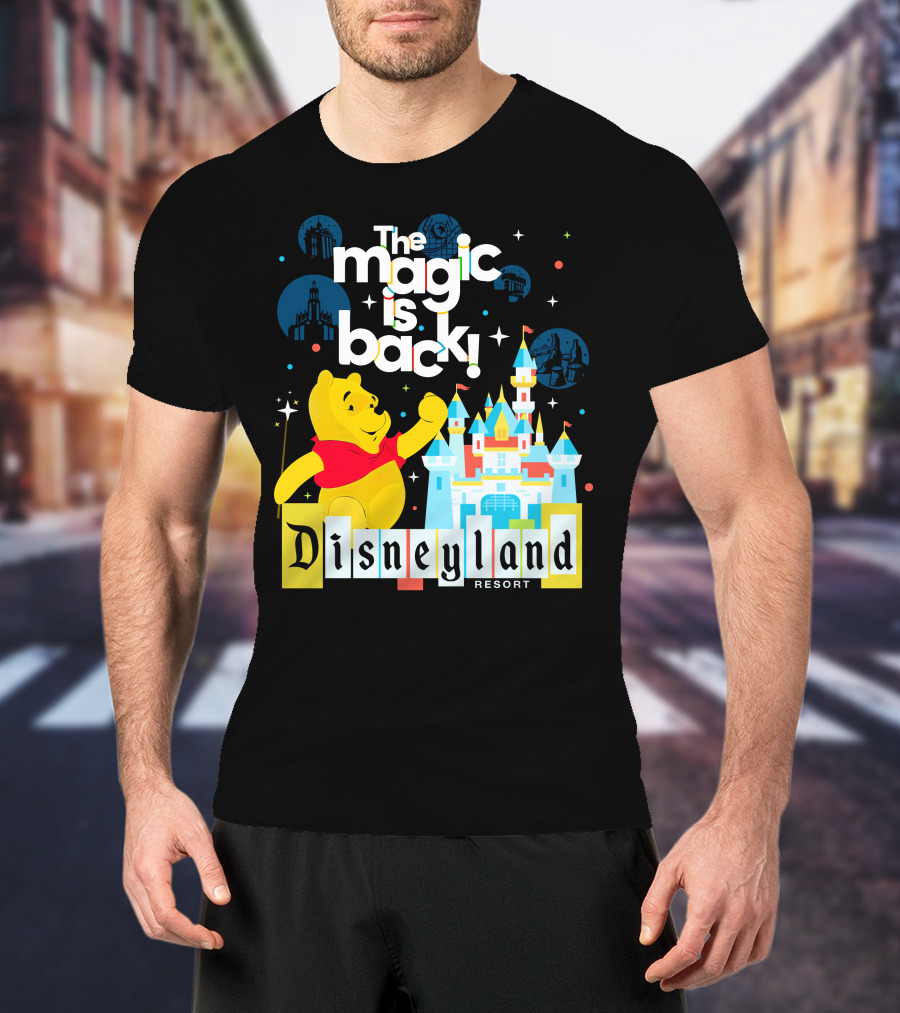The Magic Is Back Pooh Disneyland Resort T-Shirt