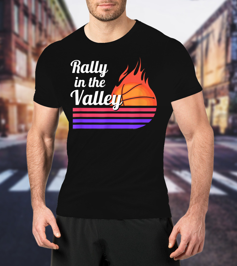 Rally In The Valley Phx Style 5 Basketball Flame Stripes T-Shirt