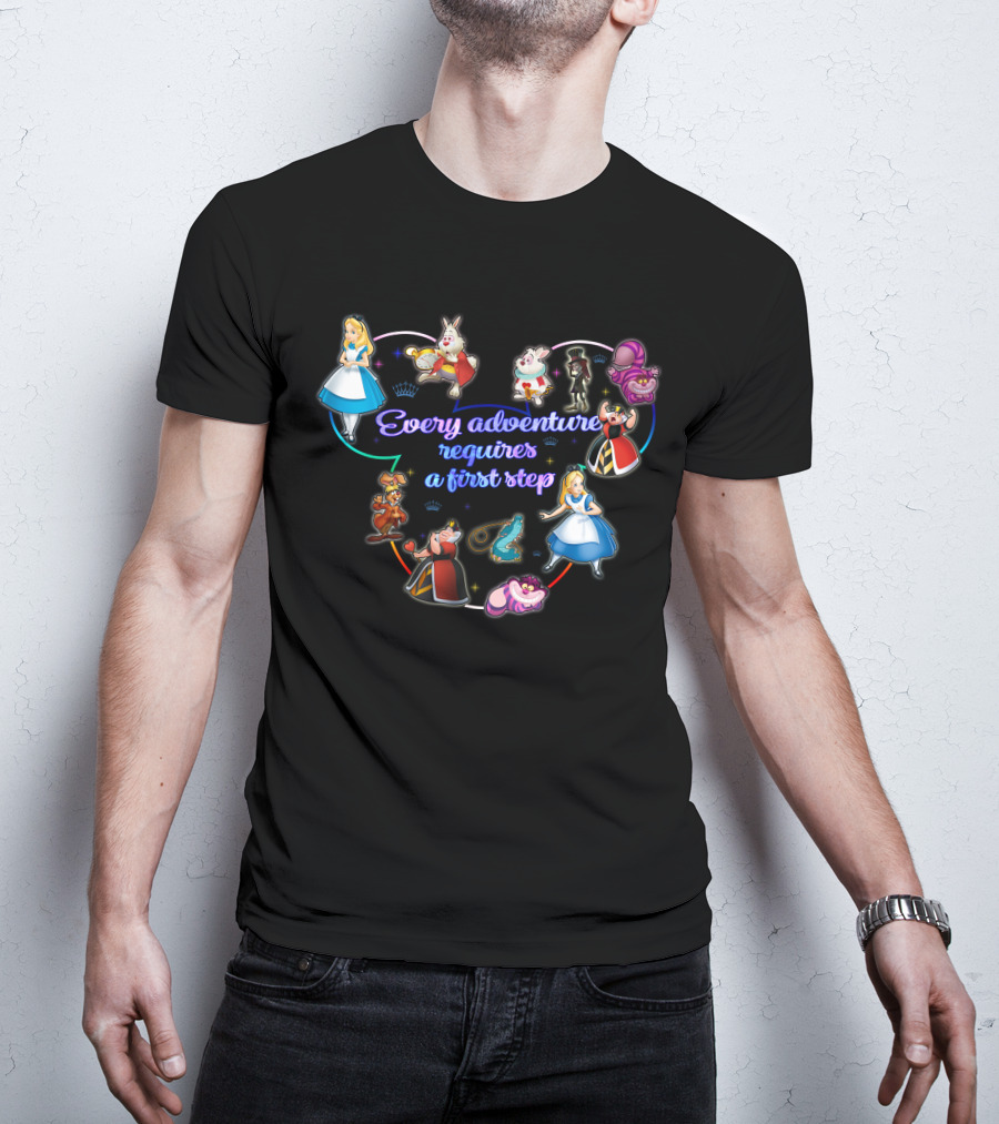 Every Adventure Requires A First Step Alice In Wonderland Characters T-Shirt