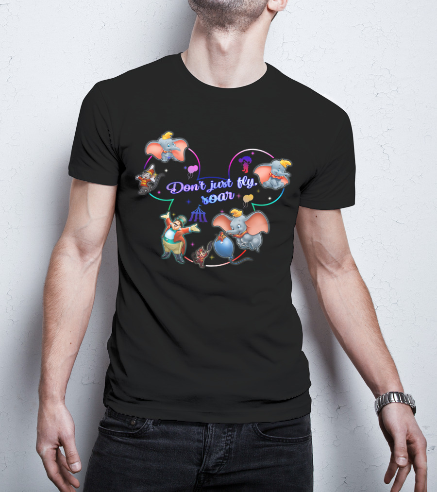 Dumbo Don't Just Fly Soar Mickey Ears Disney Concept T-Shirt