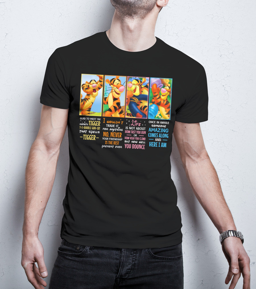 Tigger My Name's Uh T-I-Double Guh-Er Life Is Not How Fast You Run But How Well You Bounce T-Shirt