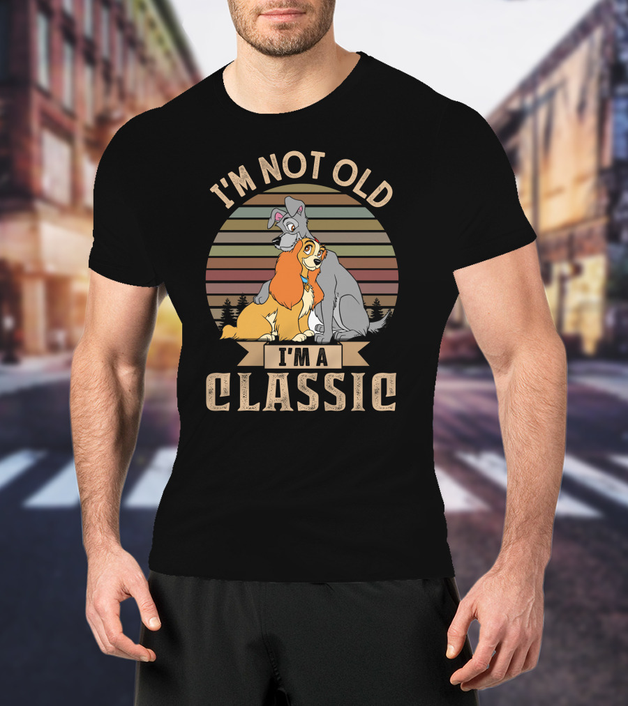 I'm Not Old I'm A Classic Lady And The Tramp T-Shirt