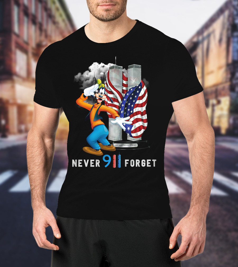 Goofy Never 911 Forget Twin Towers American Flag T-Shirt