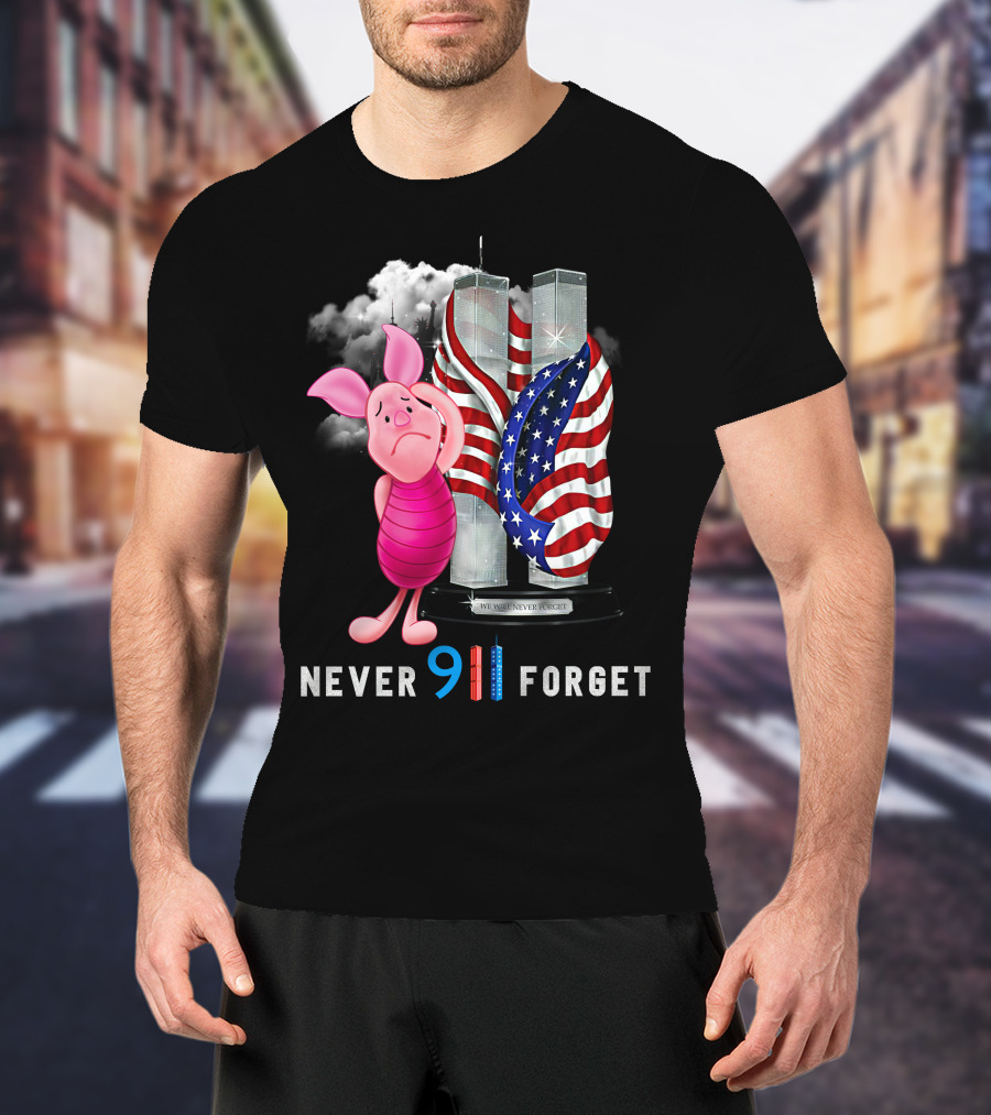 Never 9 11 Forget Piglet Twin Towers American Flag T-Shirt