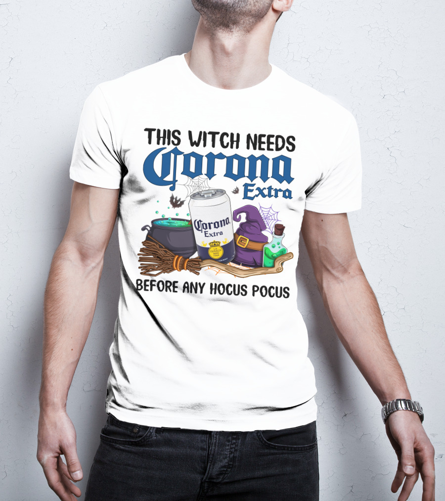 This Witch Needs Corona Extra Before Any Hocus Pocus T-Shirt