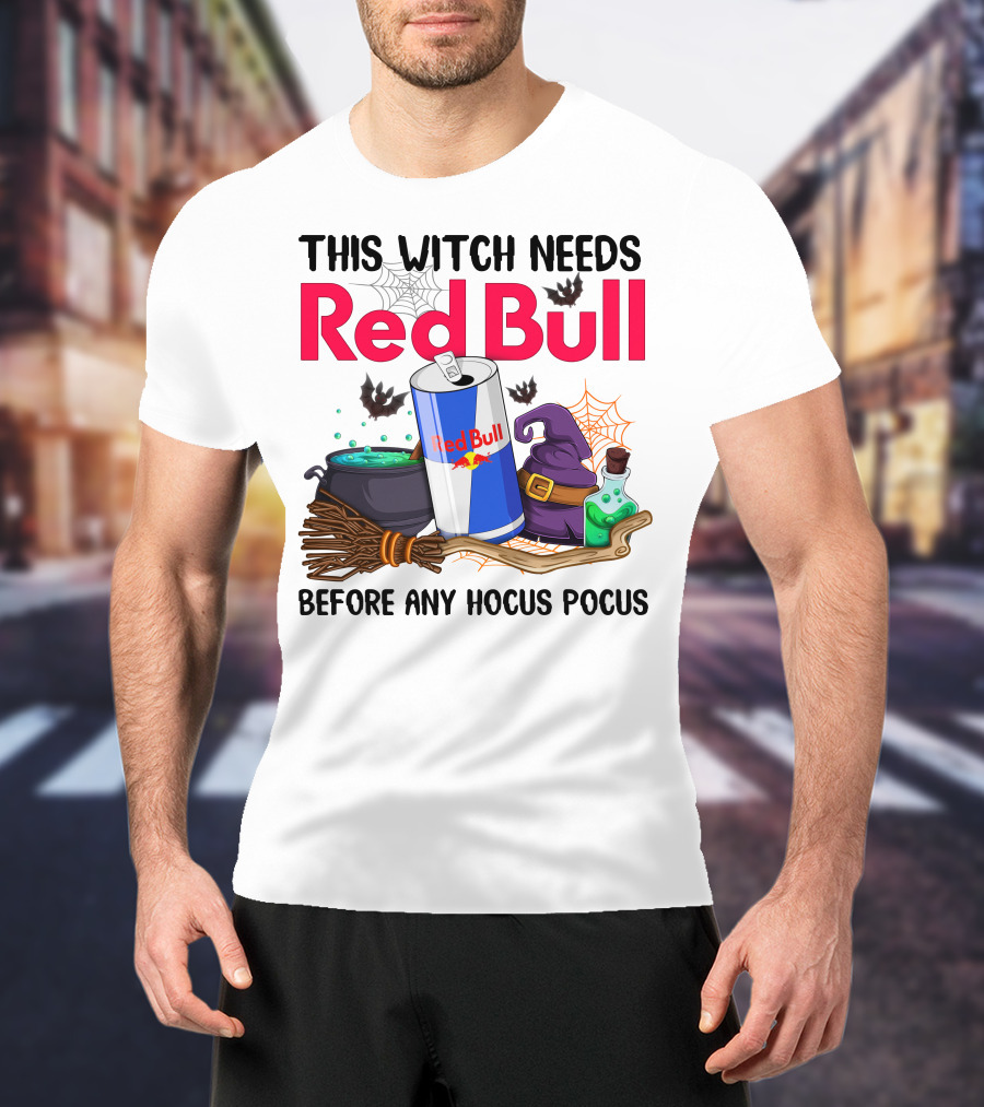 This Witch Needs Red Bull Before Any Hocus Pocus T-Shirt