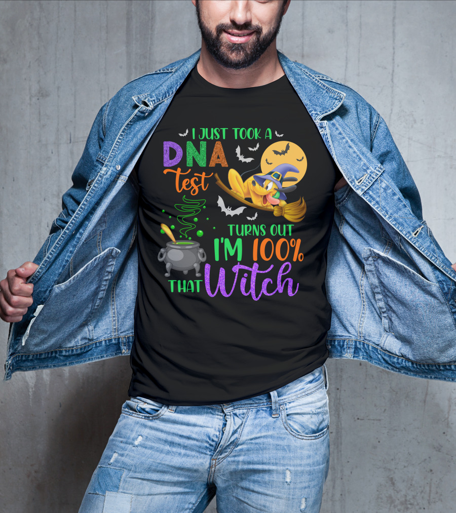 I Just Took A Dna Test Turns Out I'm 100% That Witch Halloween Bats Cauldron Pluto-D T-Shirt