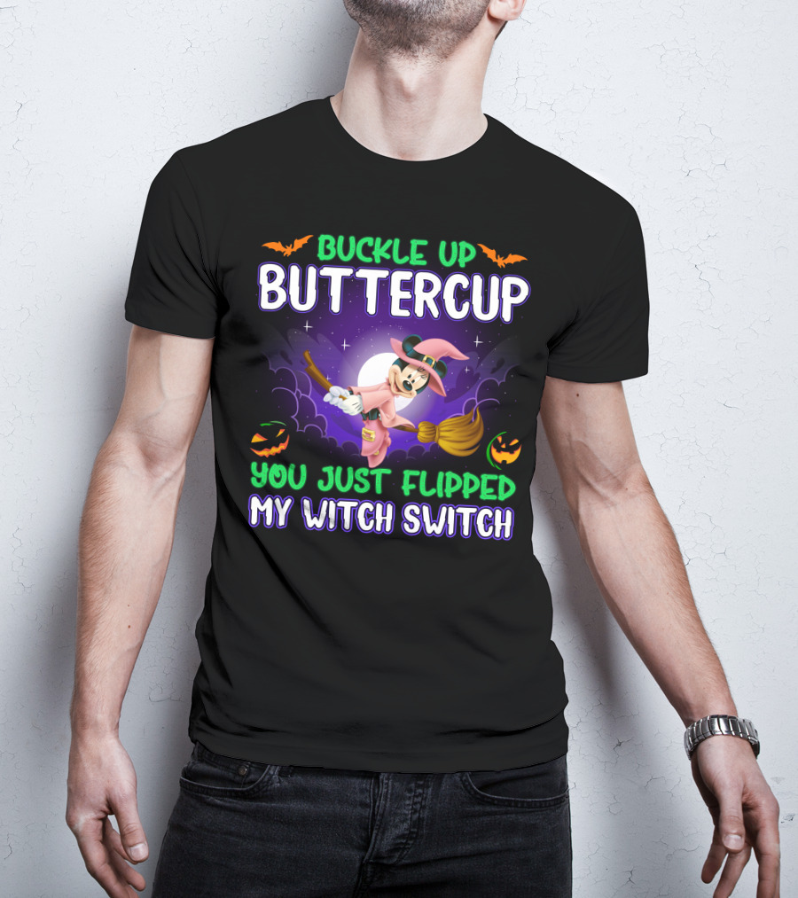 Buckle Up Buttercup You Just Flipped My Witch Switch Minnie Halloween Broomstick Pumpkins T-Shirt