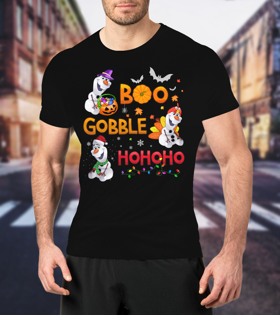 Boo Gobble Hohoho Olaf Halloween Thanksgiving Christmas T-Shirt