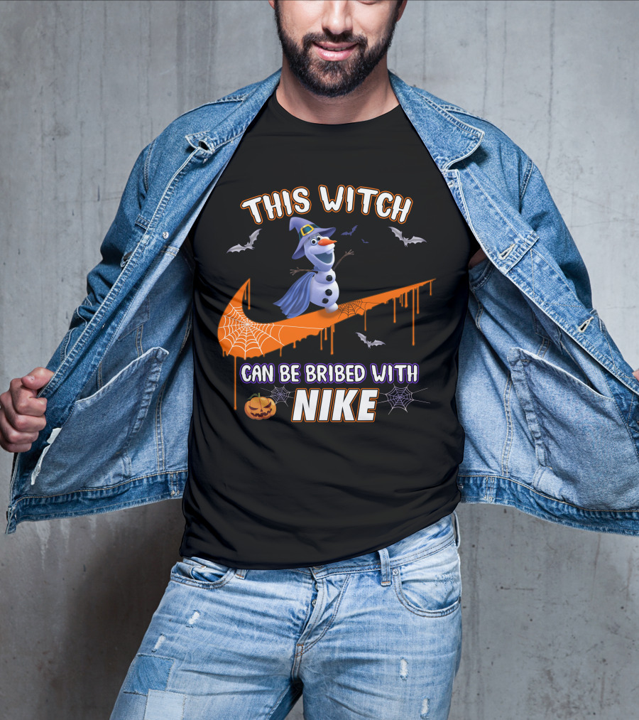 This Witch Can Be Bribed With Nike Olaf Halloween T-Shirt
