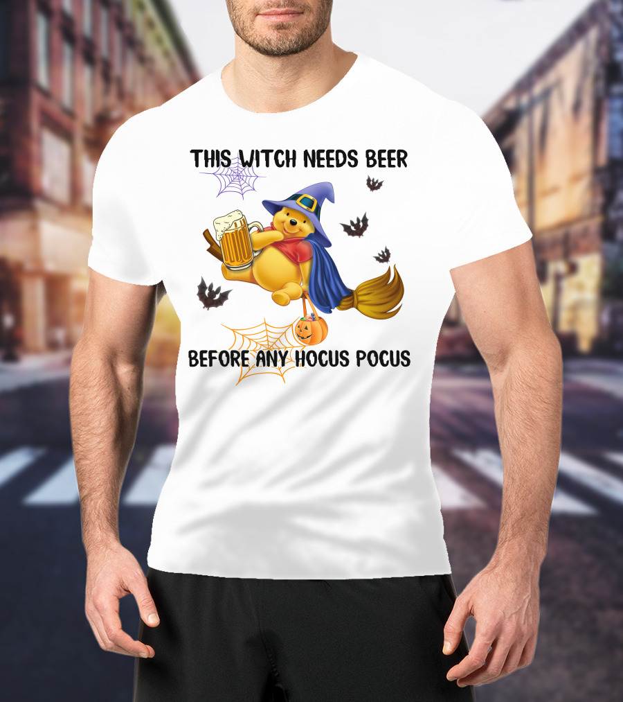 This Witch Needs Beer Before Any Hocus Pocus Pooh T-Shirt