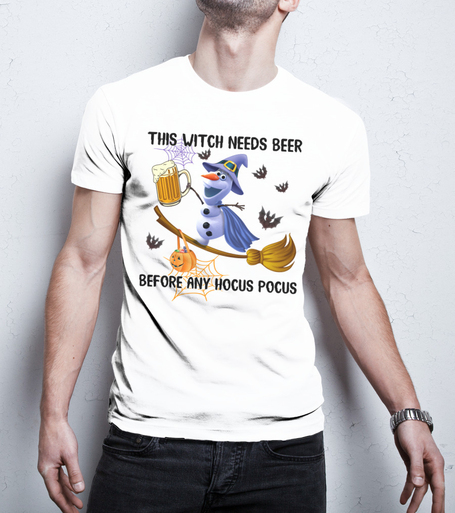 This Witch Needs Beer Before Any Hocus Pocus Olaf Broomstick Halloween Pumpkin T-Shirt
