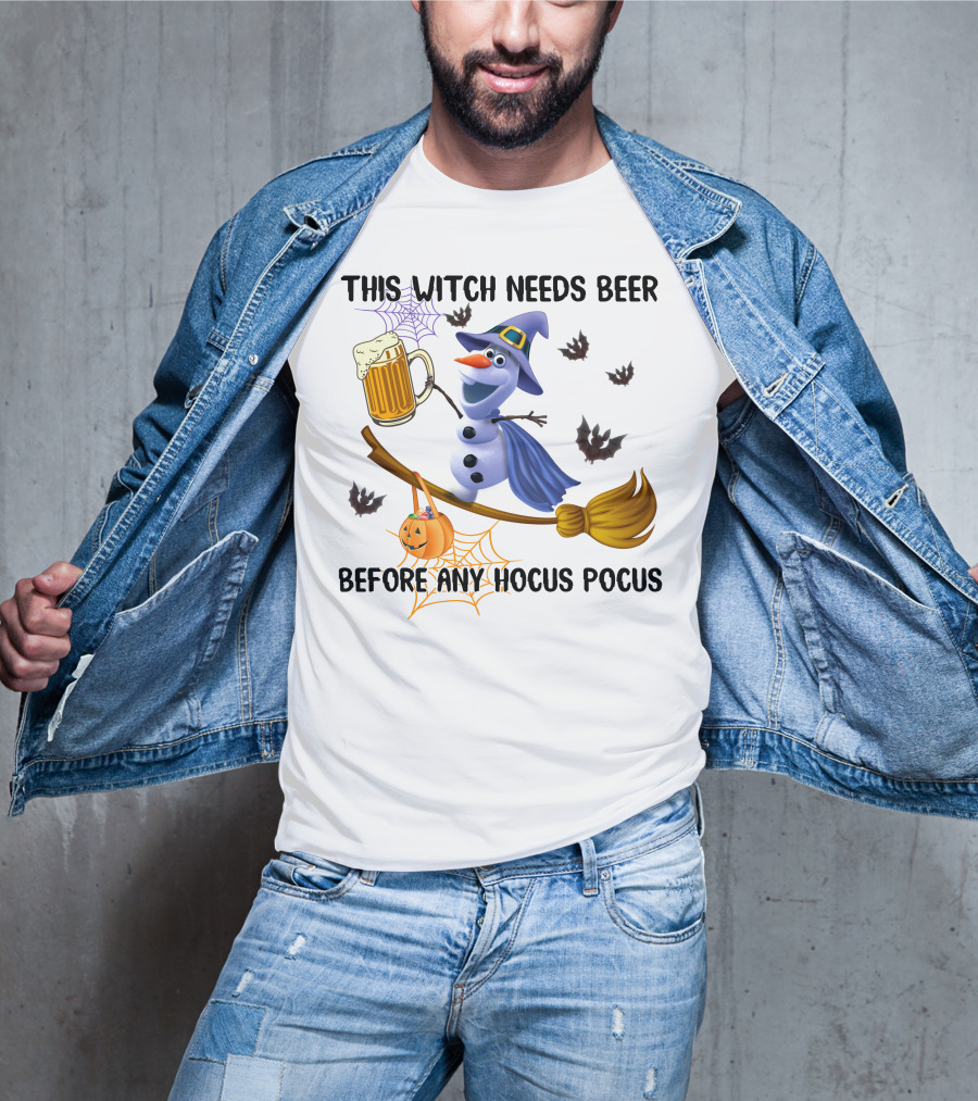 This Witch Needs Beer Before Any Hocus Pocus Olaf Broomstick Halloween Pumpkin T-Shirt