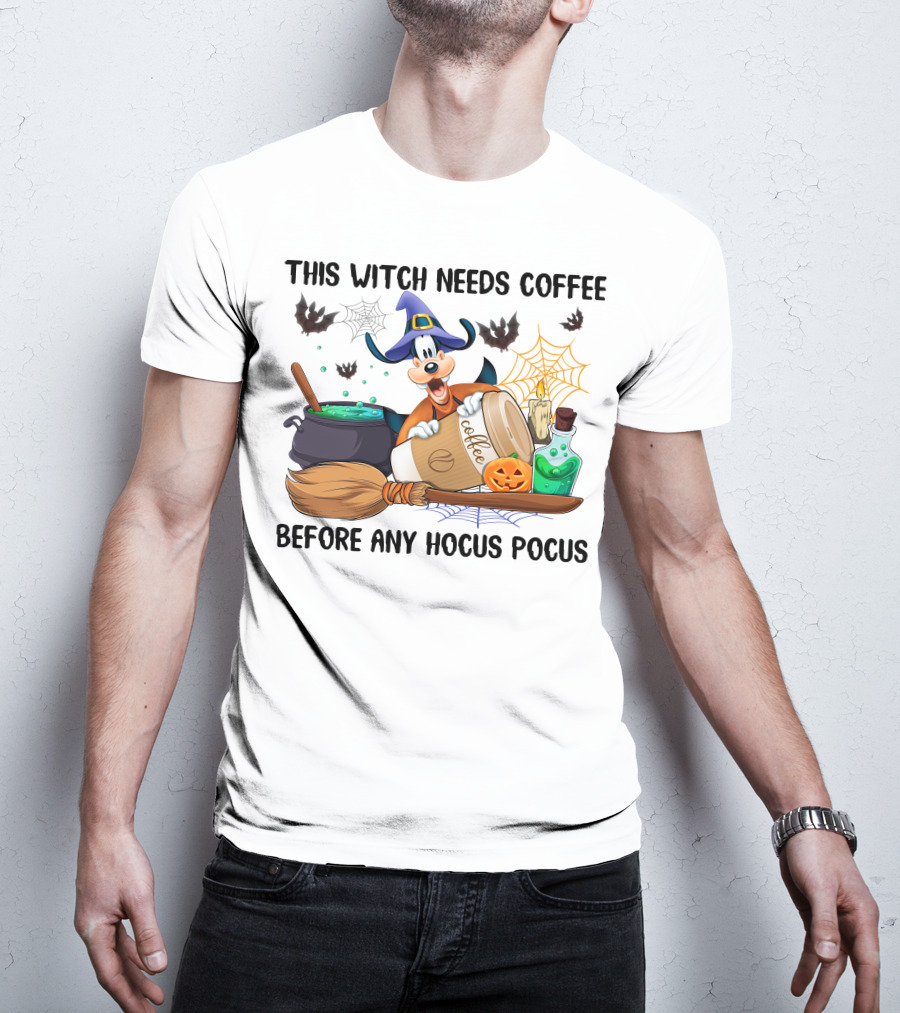 This Witch Needs Coffee Before Any Hocus Pocus Goofy Halloween T-Shirt