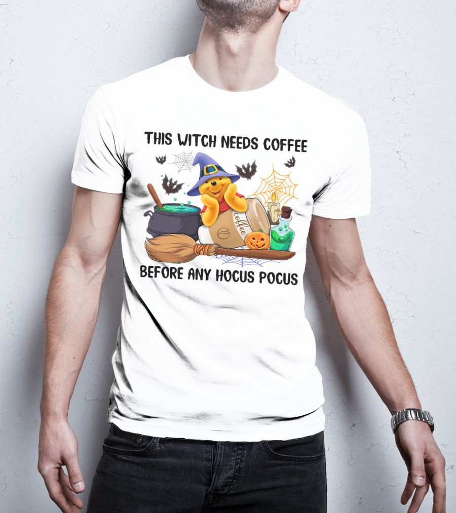 This Witch Needs Coffee Before Any Hocus Pocus Pooh Halloween T-Shirt