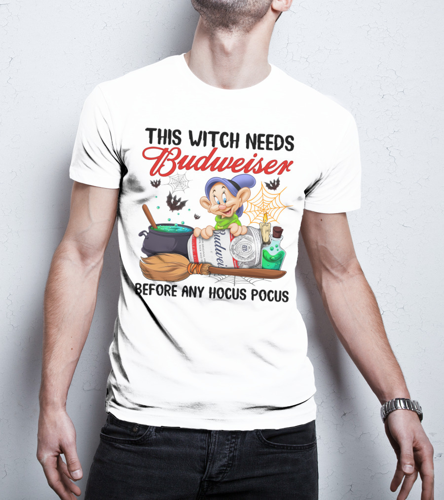 This Witch Needs Budweiser Dopey Before Any Hocus Pocus T-Shirt