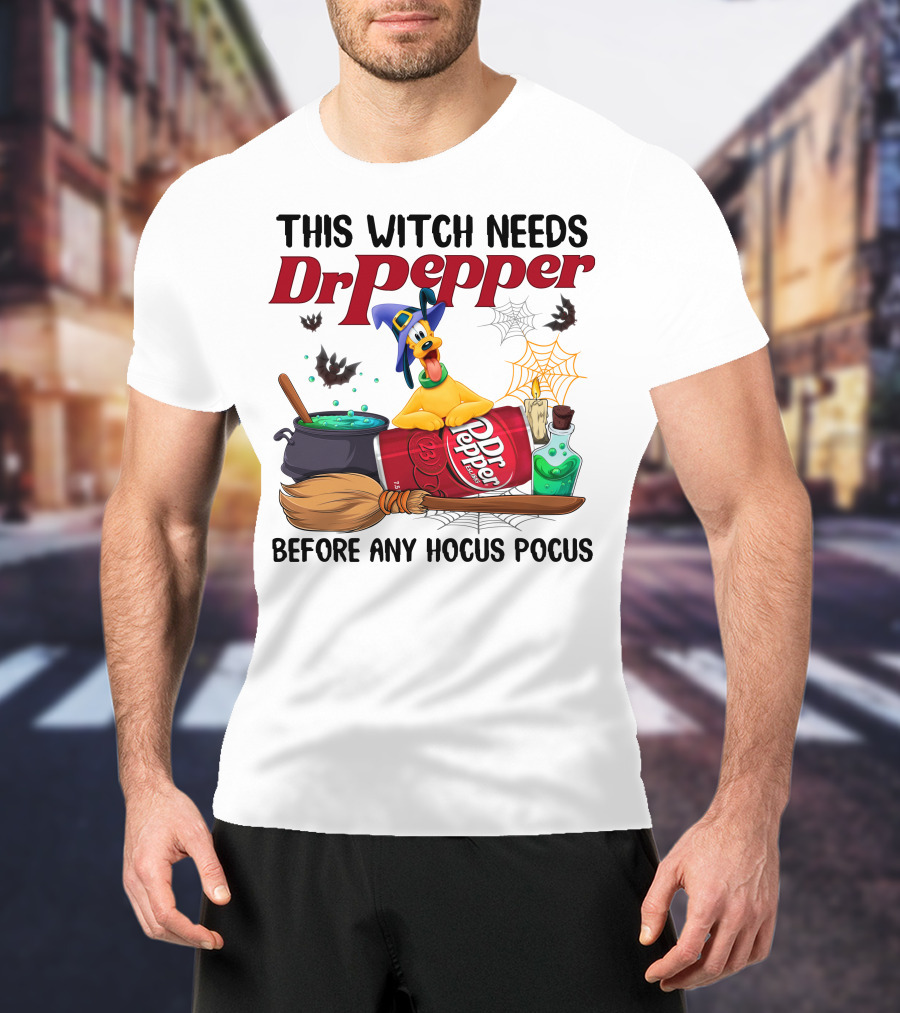 This Witch Needs Dr Pepper Before Any Hocus Pocus With Pluto Halloween Theme T-Shirt